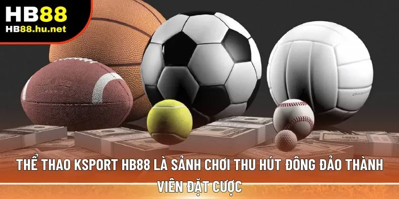 Thể thao KSport HB88 