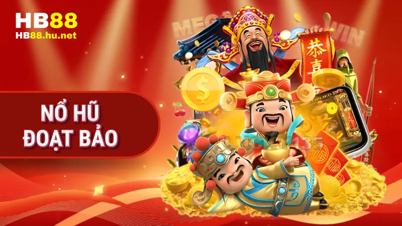 Nổ hũ đoạt bảo